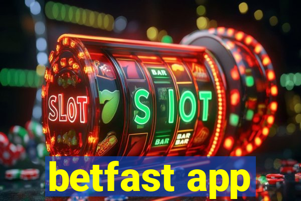 betfast app